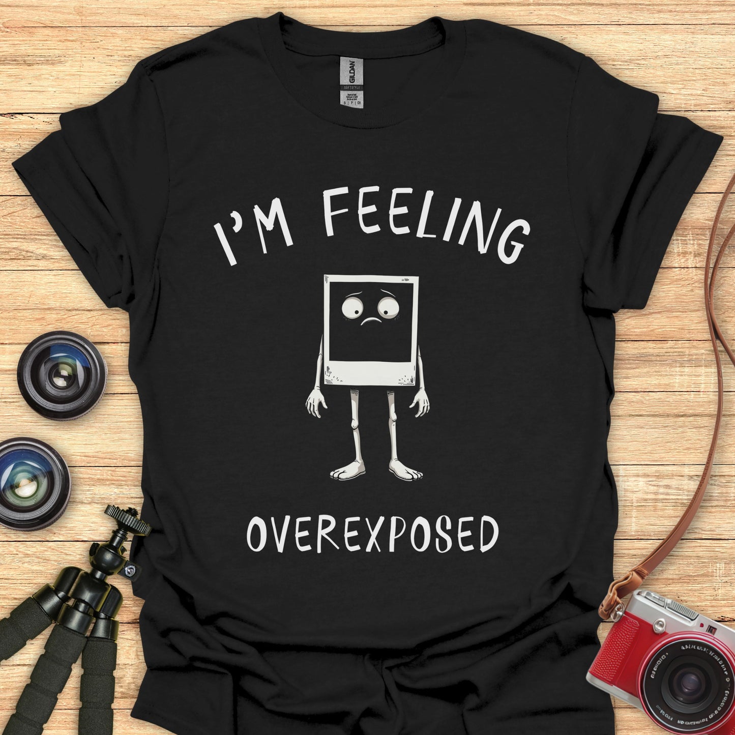 I'm Feeling Overexposed T-Shirt