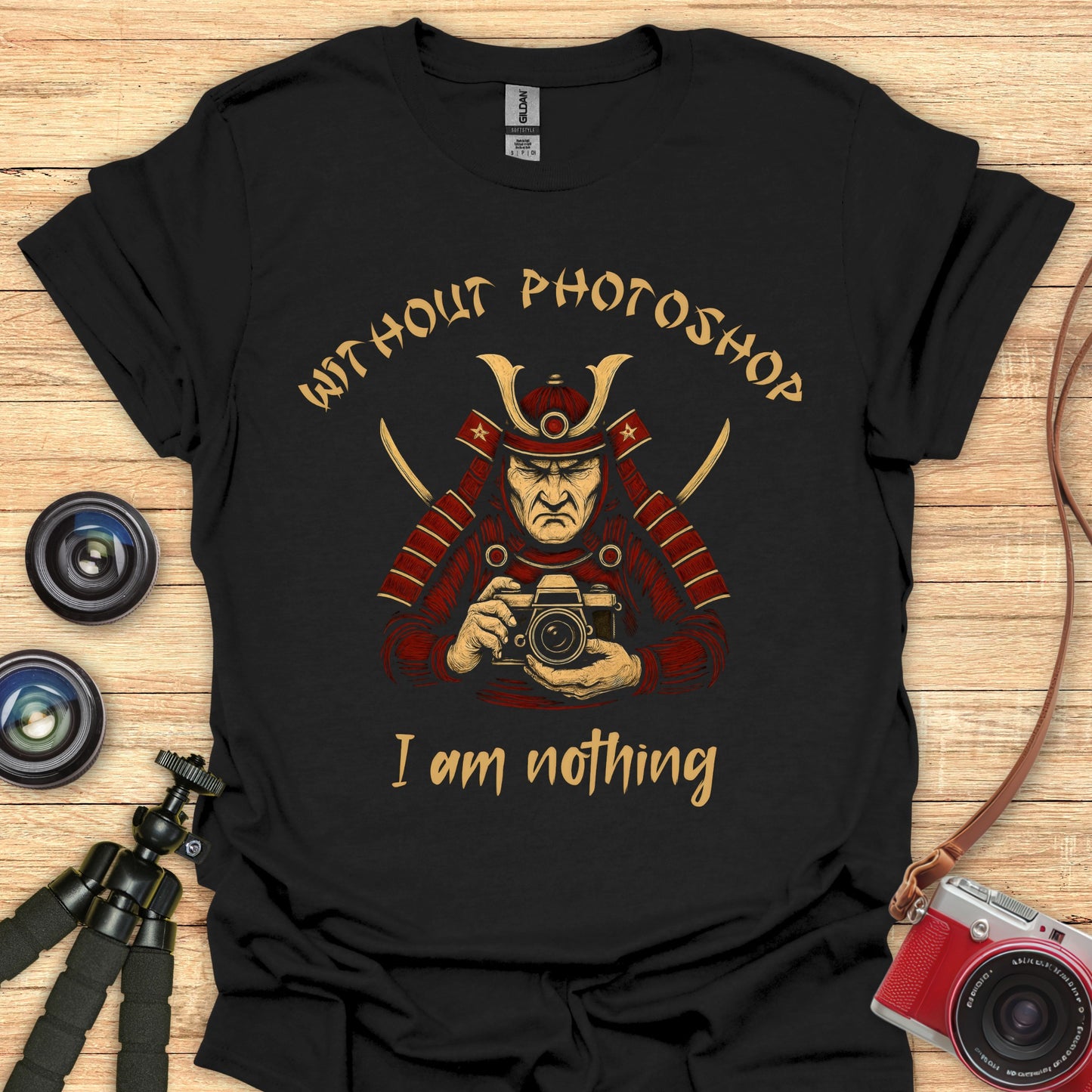Without Photoshop I Am Nothing T-Shirt