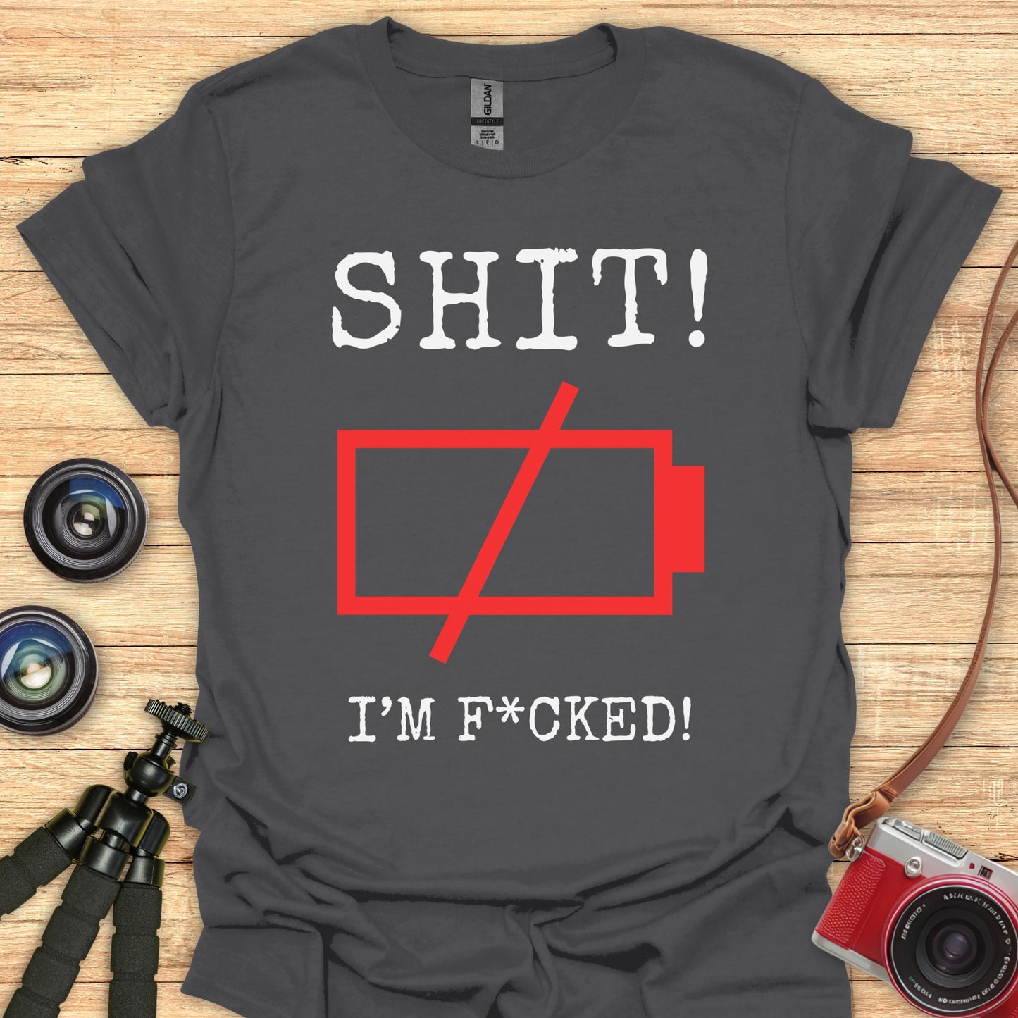 SHIT! I’m F*CKED! T-Shirt