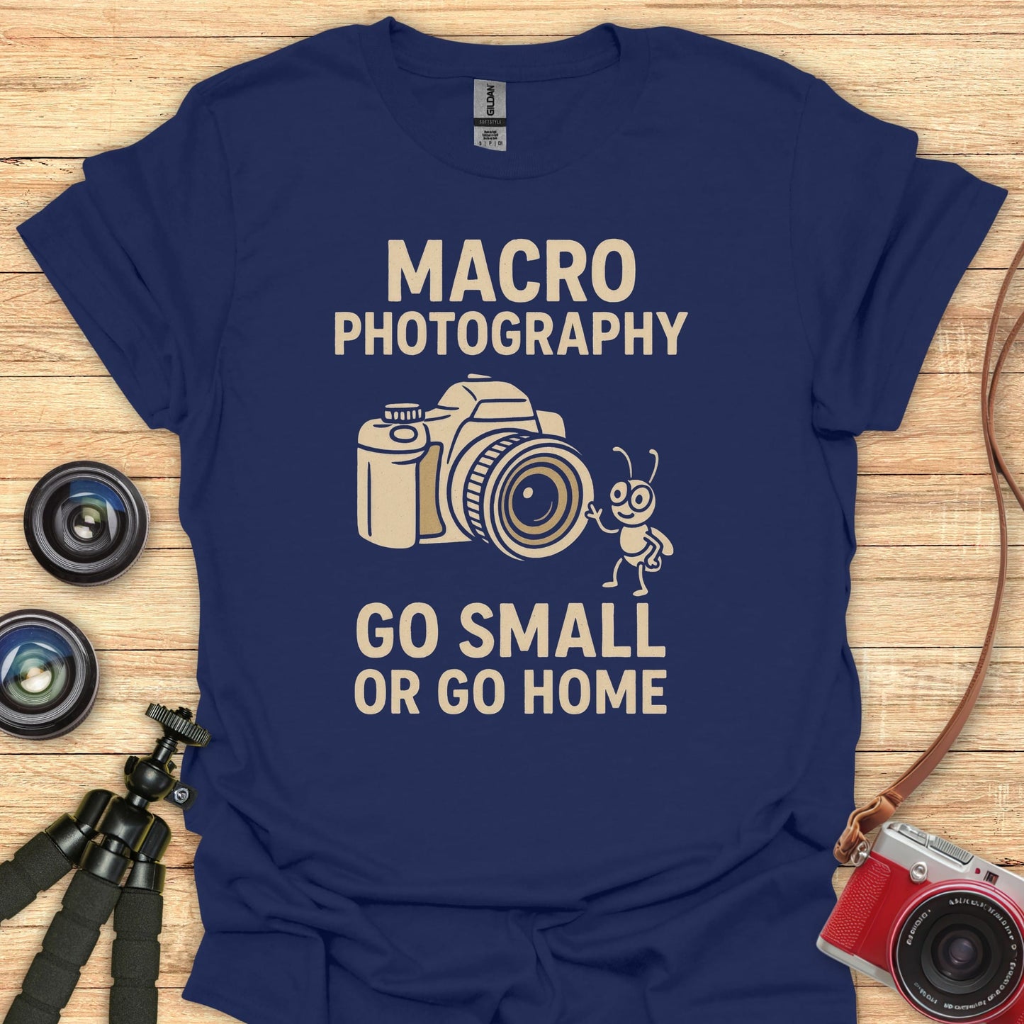 Go Small or Go Home T-Shirt
