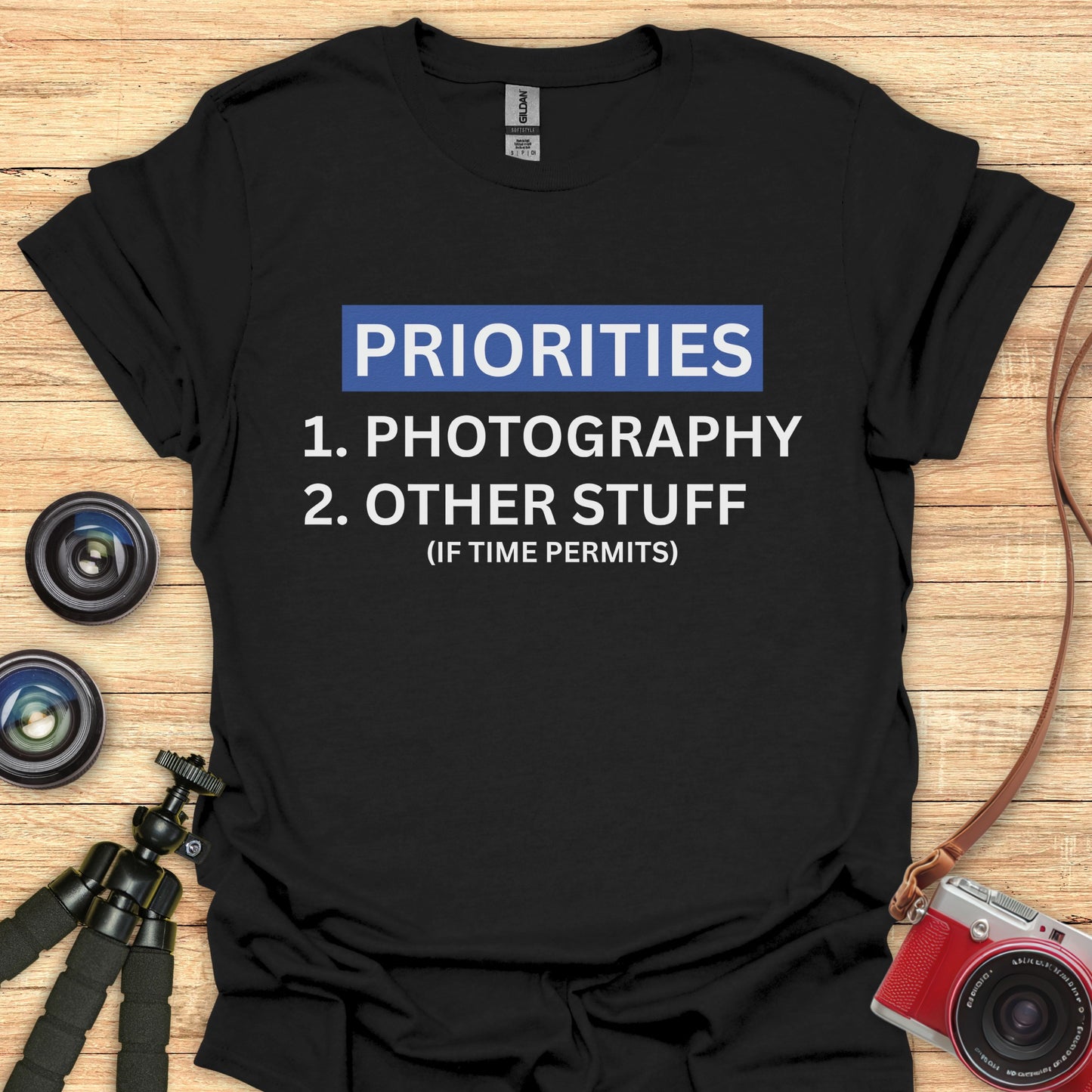 Priorities T-Shirt