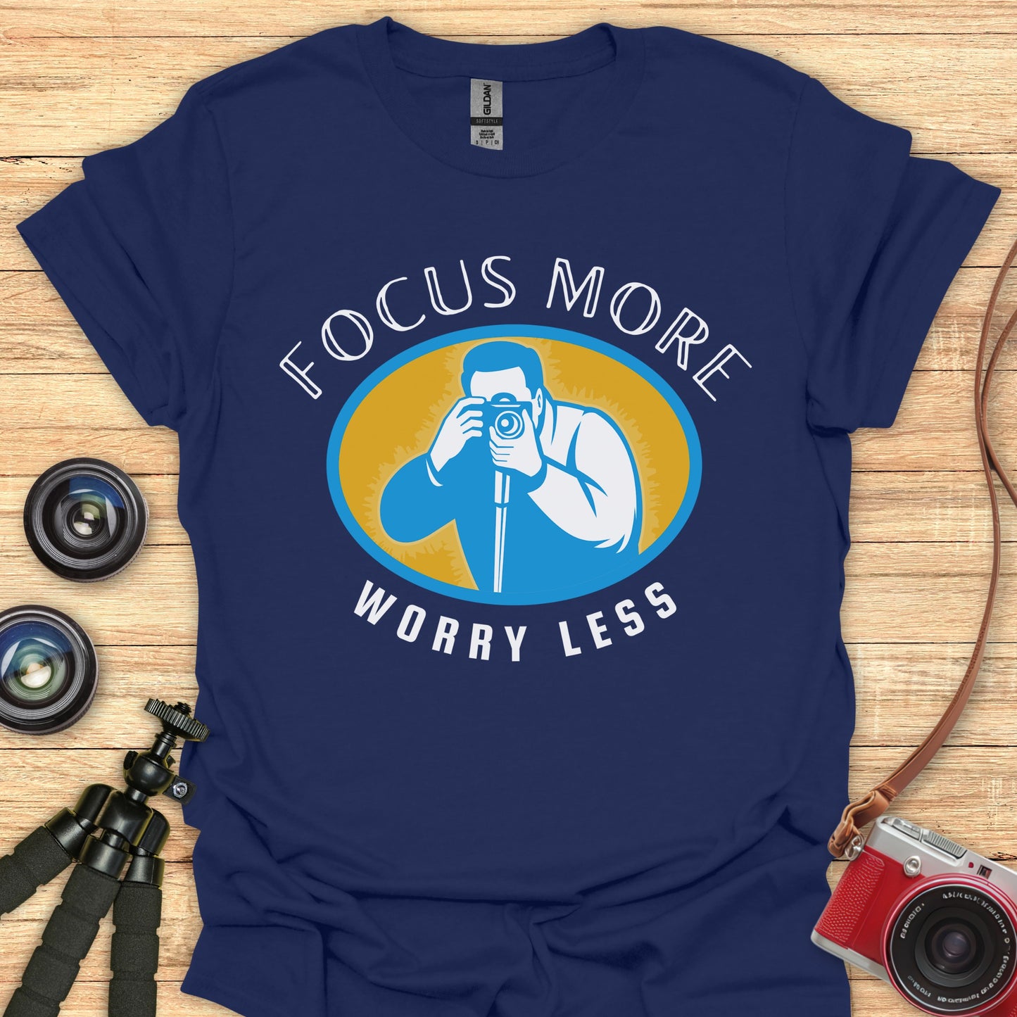 Focus More Worry Less T-Shirt