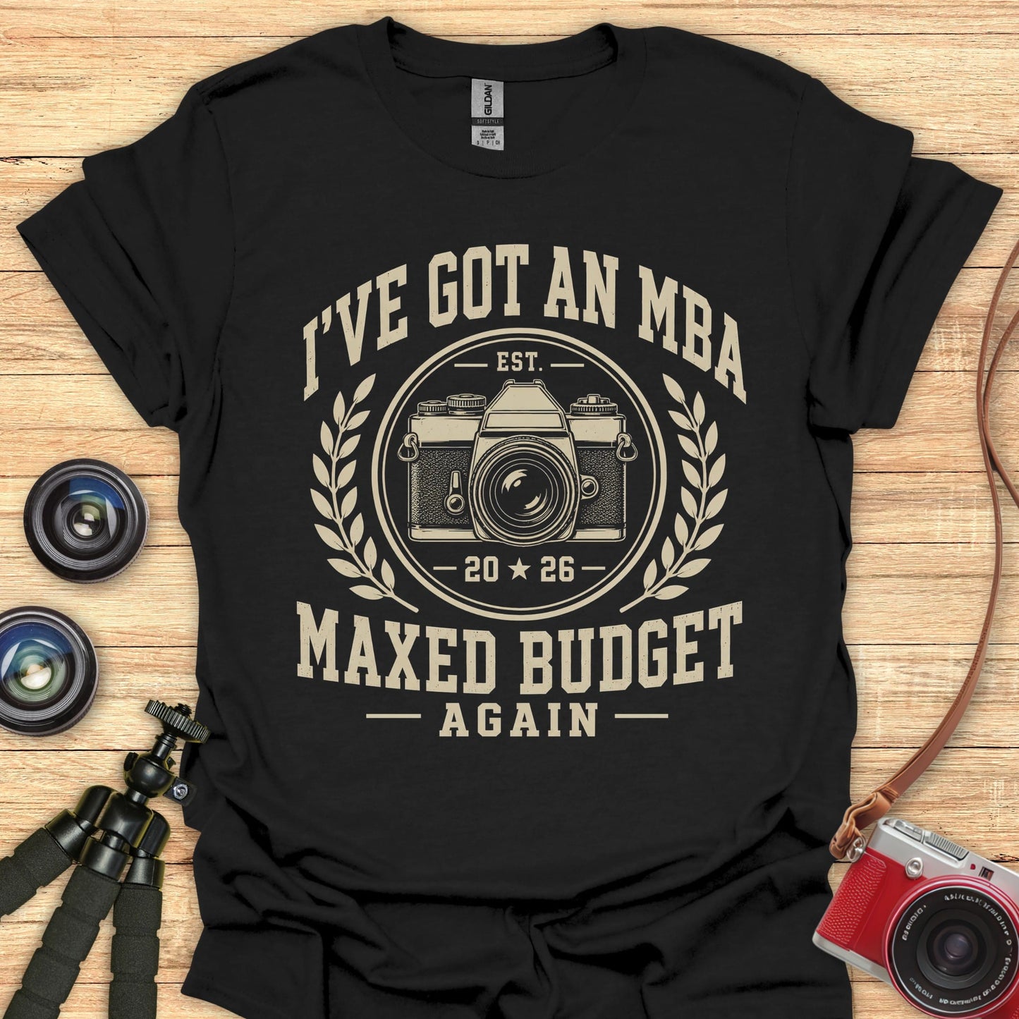 I've Got An MBA T-Shirt