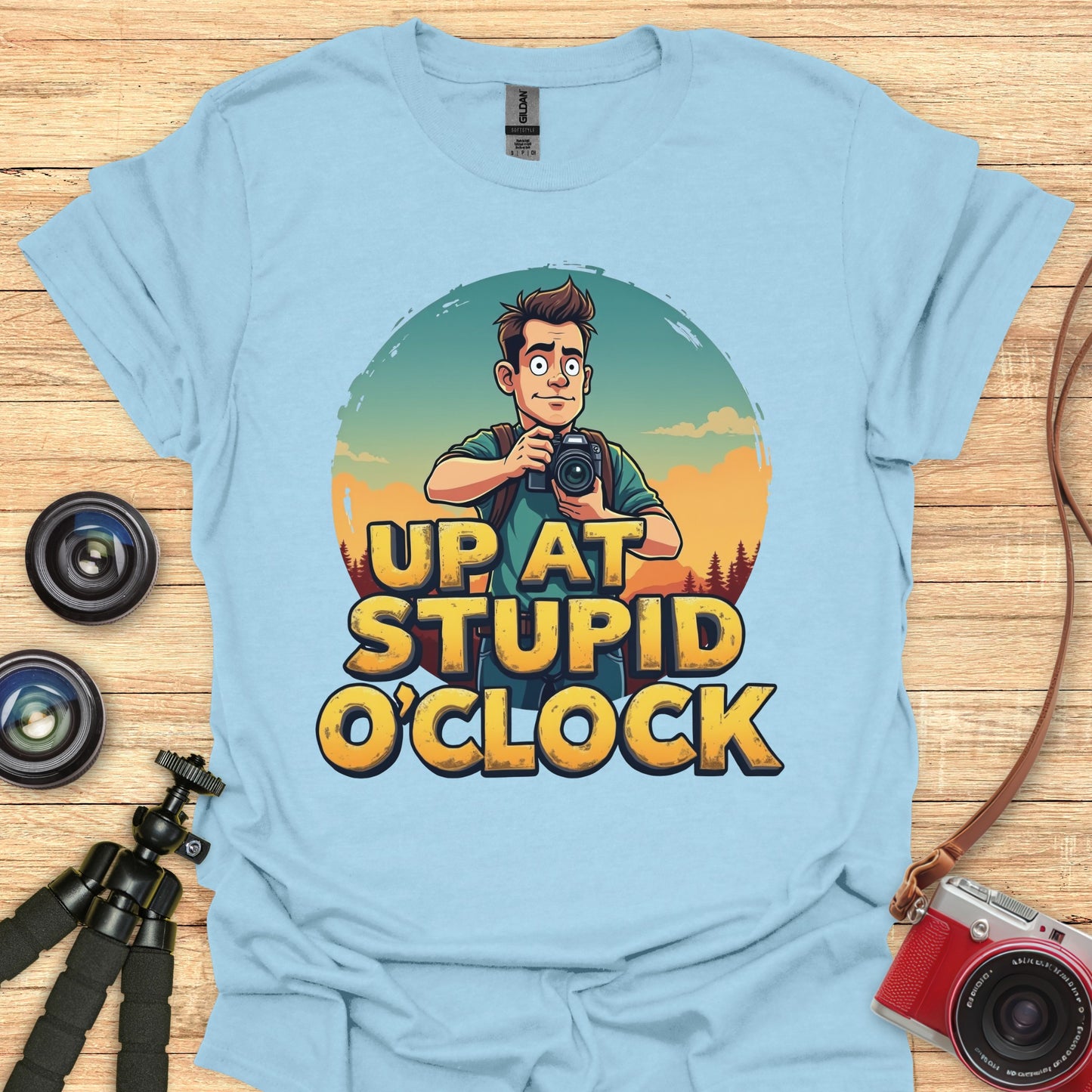 Up At Stupid O'Clock T-Shirt
