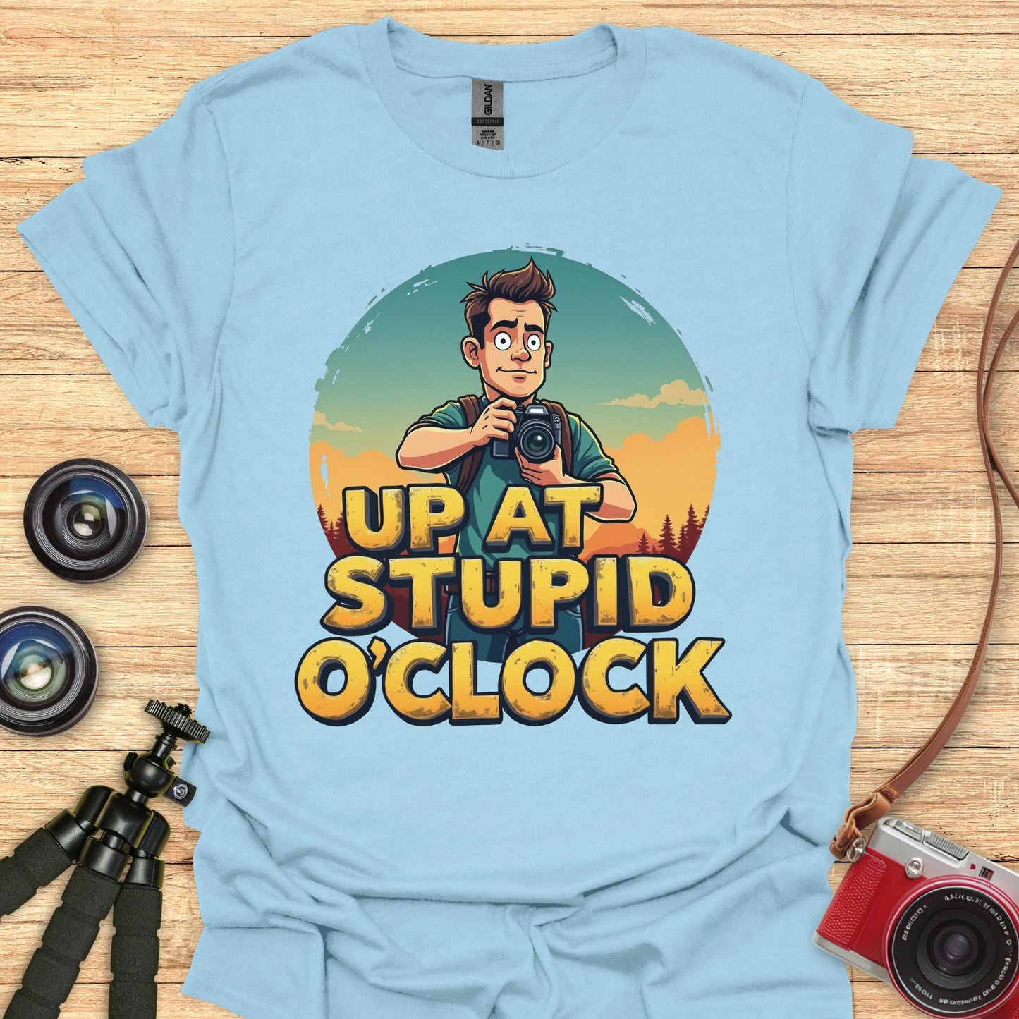 Up At Stupid O'Clock T-Shirt