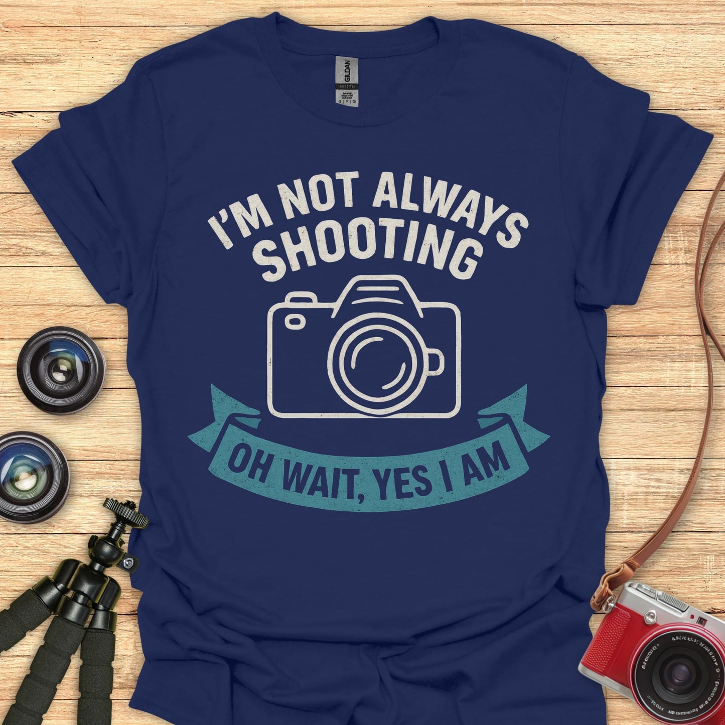 Not Always Shooting T-Shirt