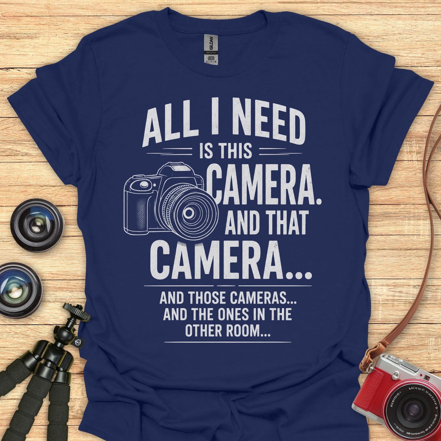 All I Need T-Shirt
