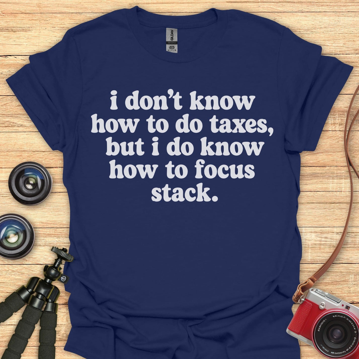 I Know How To Focus Stack T-Shirt