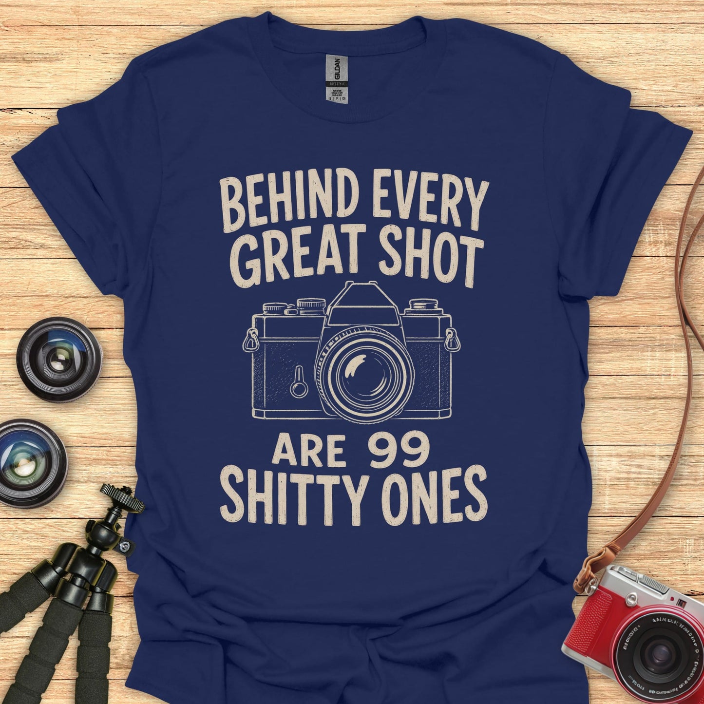 Behind Every Great Shot T-Shirt