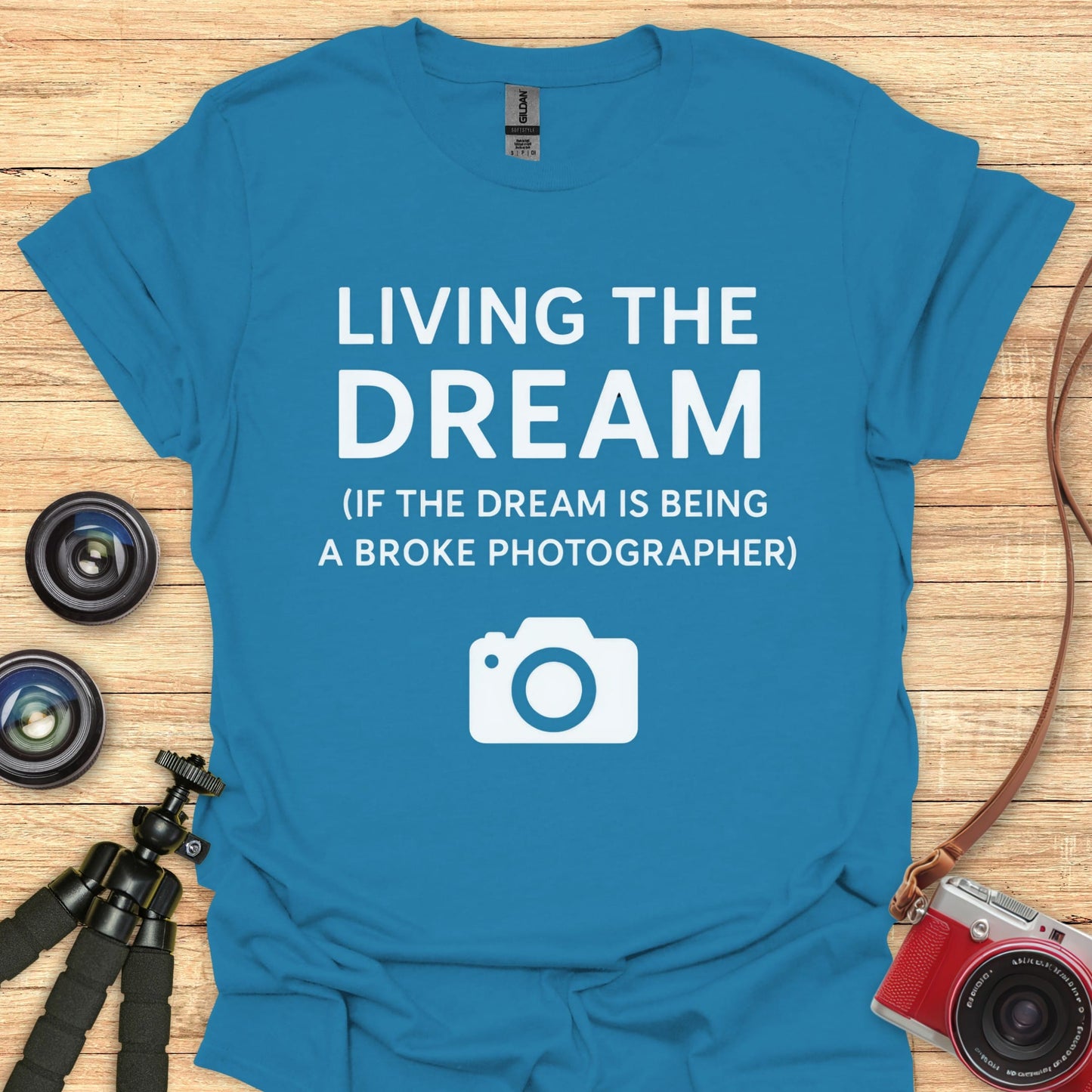 Living The Dream T-Shirt