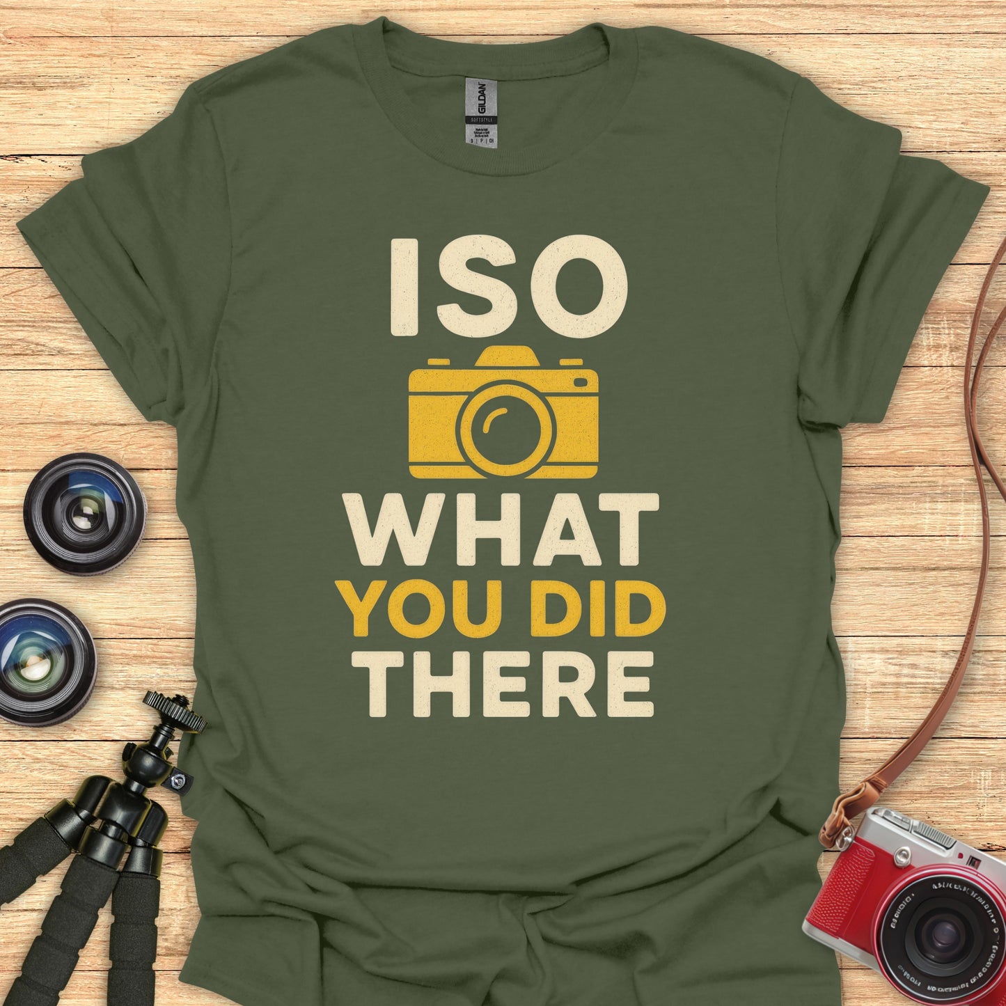 ISO What You Did There T-Shirt