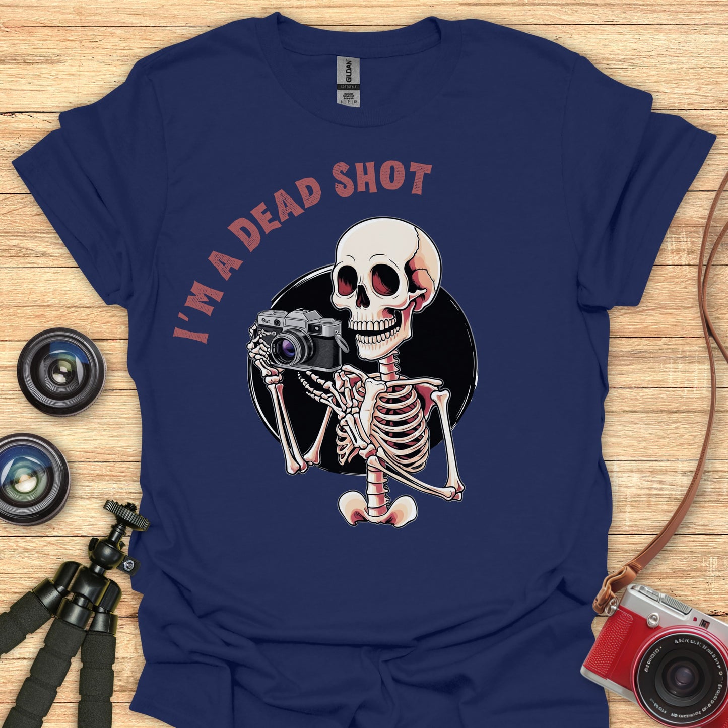 I'm A Dead Shot T-Shirt