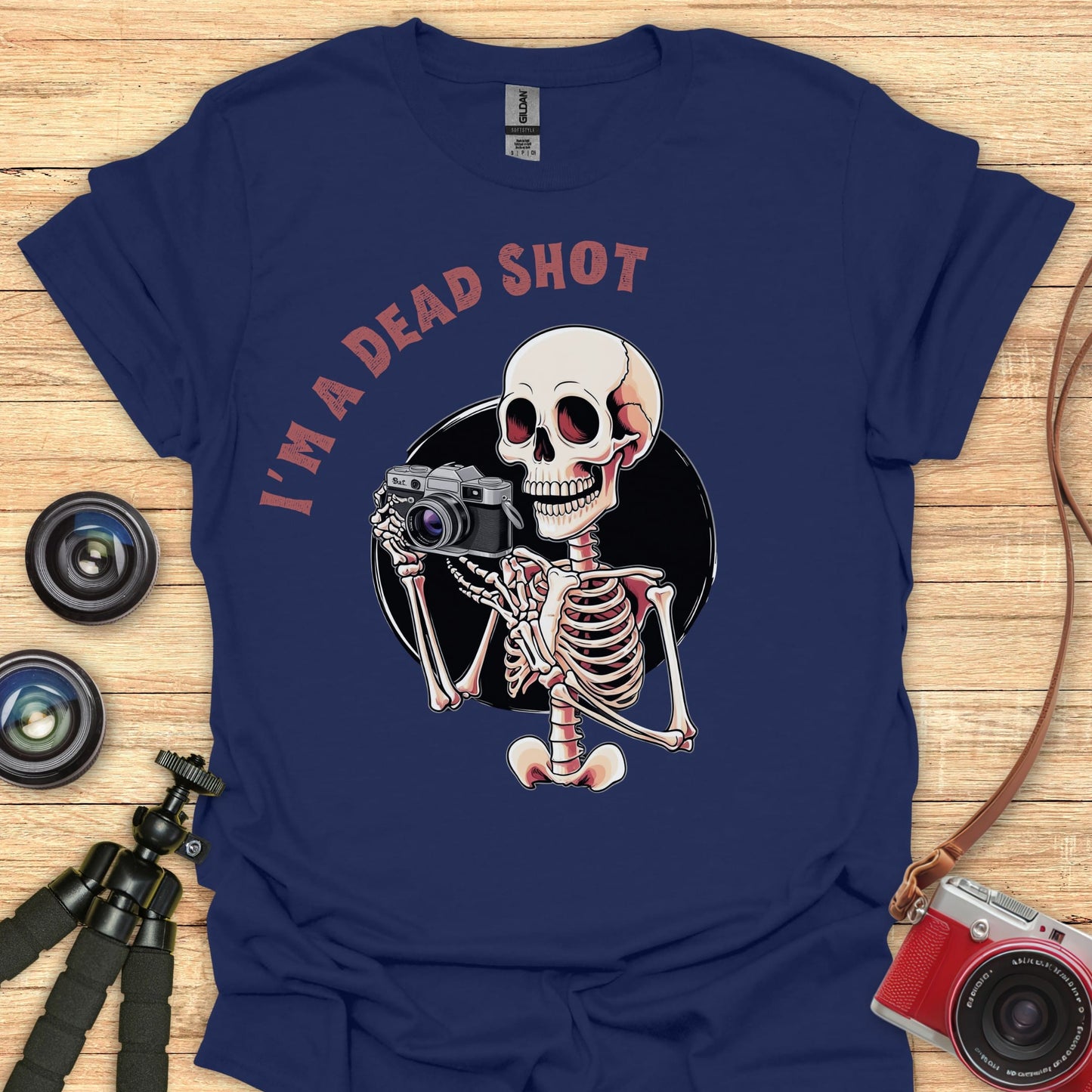 I'm A Dead Shot T-Shirt