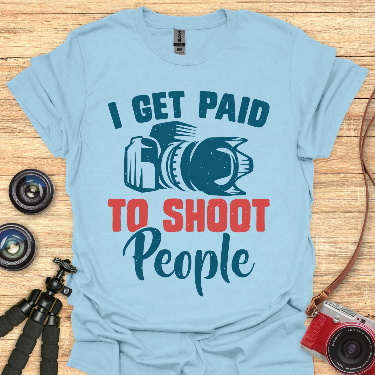 I Get Paid to Shoot People T-Shirt