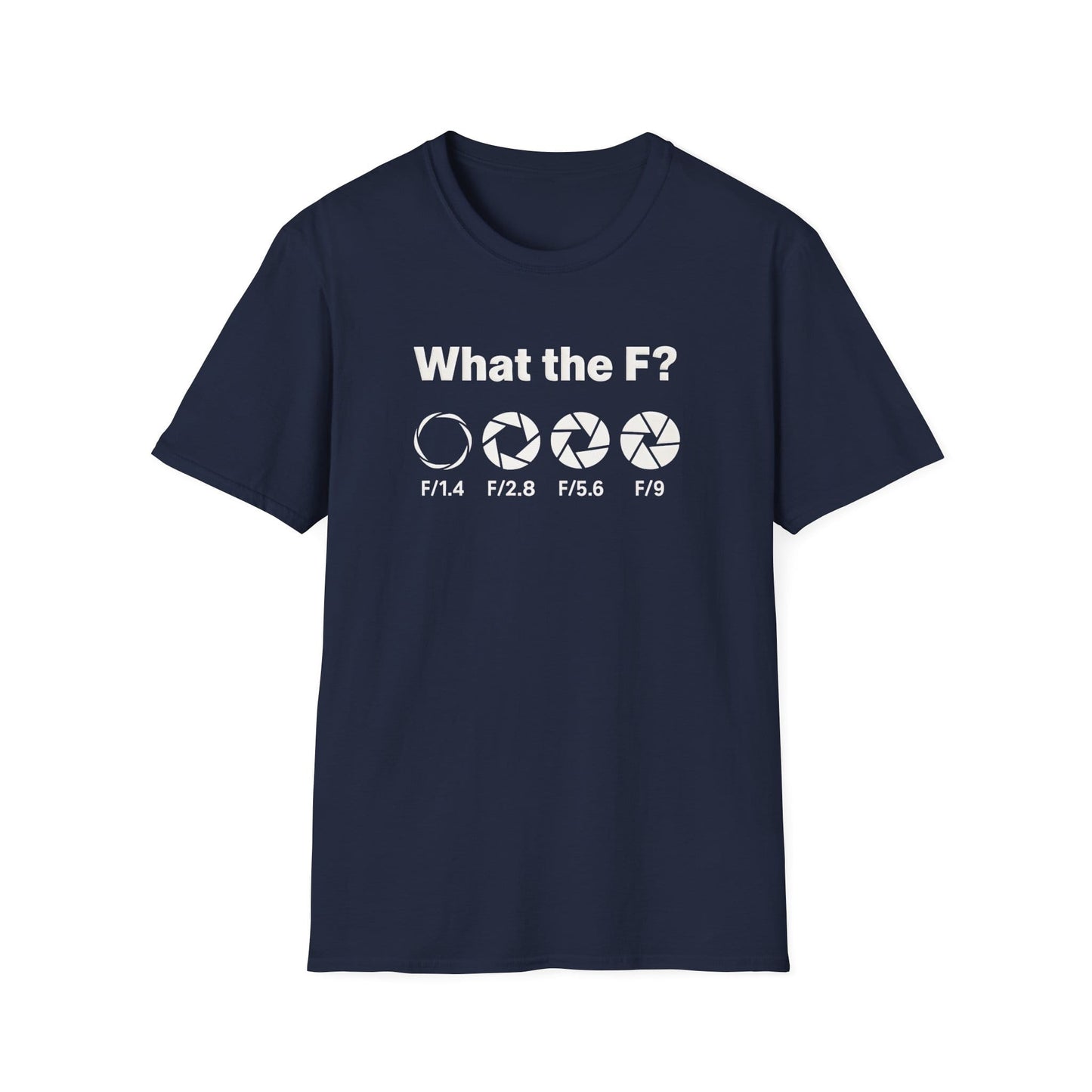 What The F T-Shirt