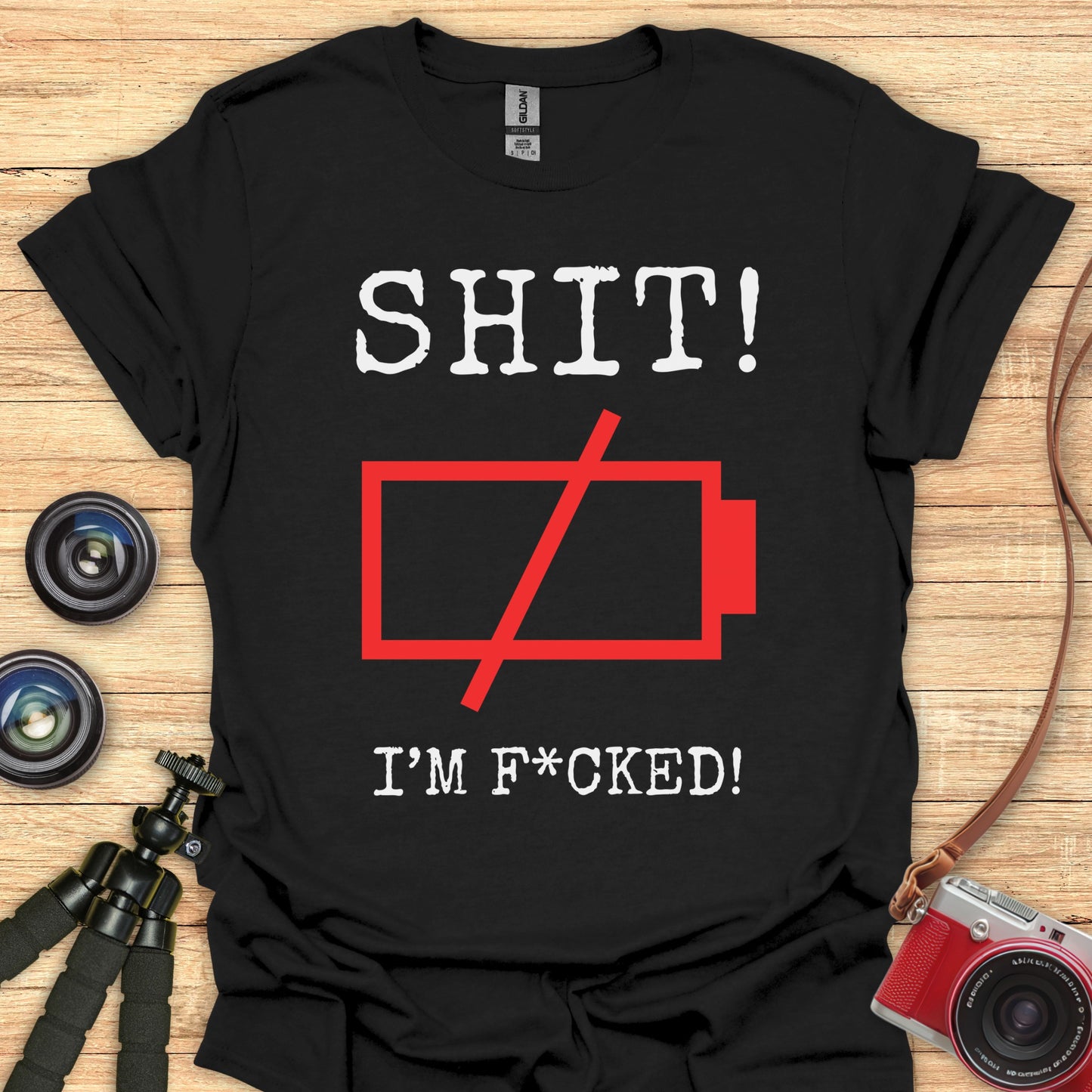 SHIT! I’m F*CKED! T-Shirt