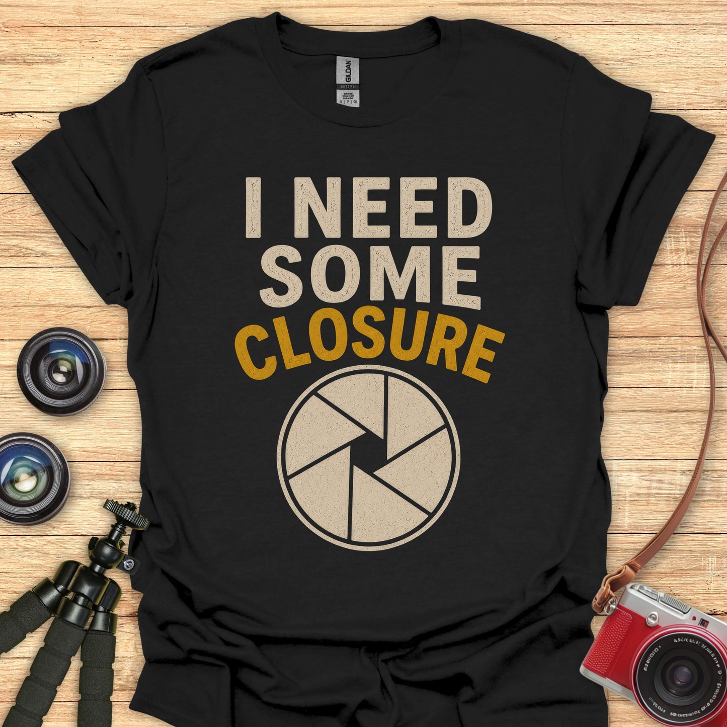 Need Some Closure T-Shirt