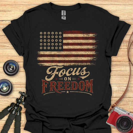 Focus On Freedom Flag T-Shirt