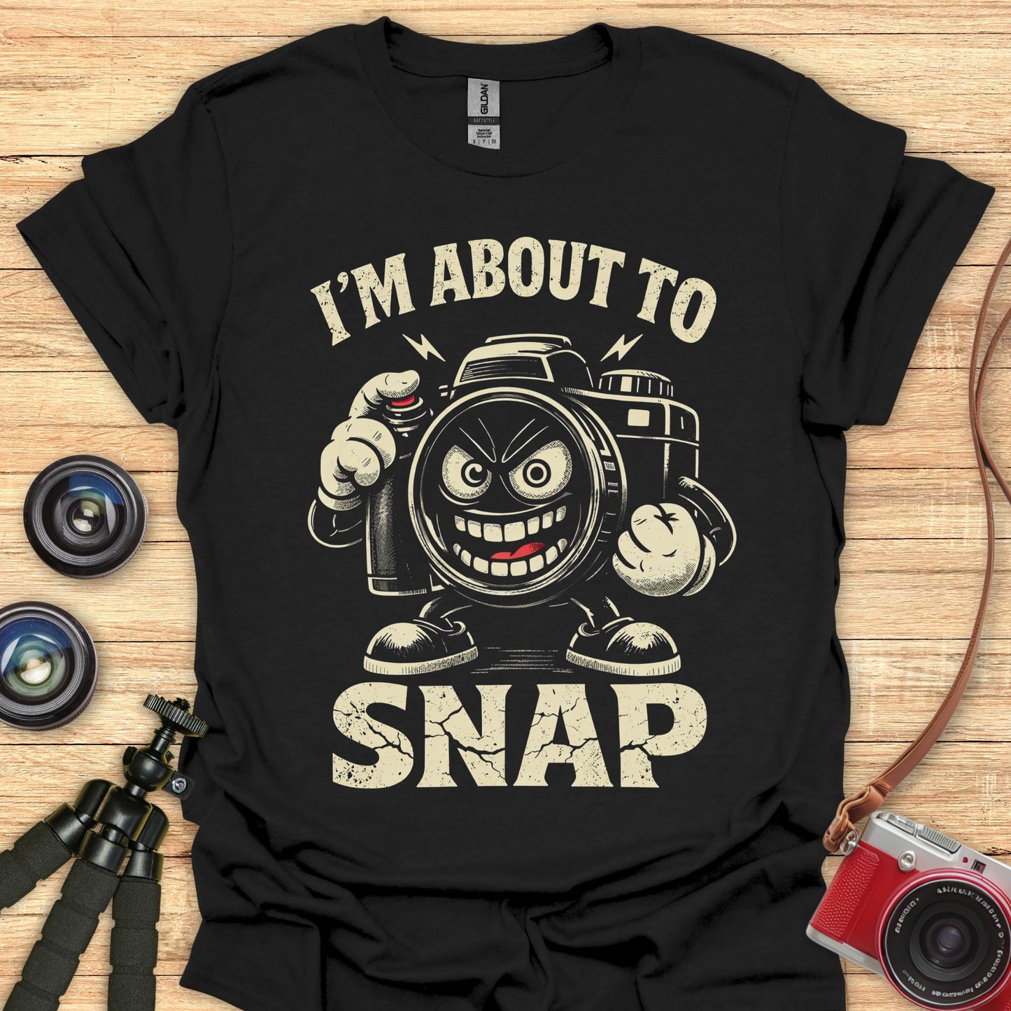 I'm About To Snap! T-Shirt