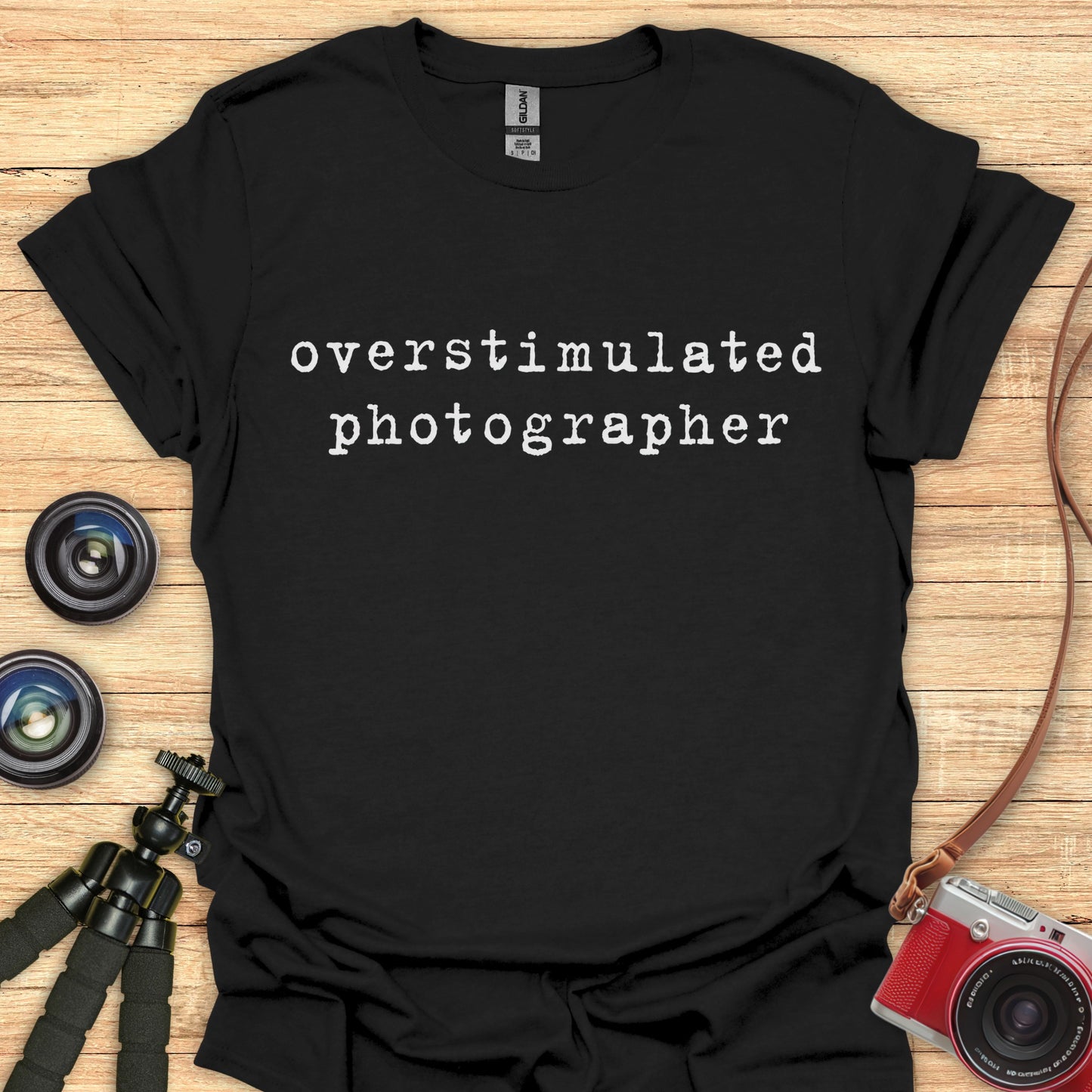 Overstimulated Photographer T-Shirt