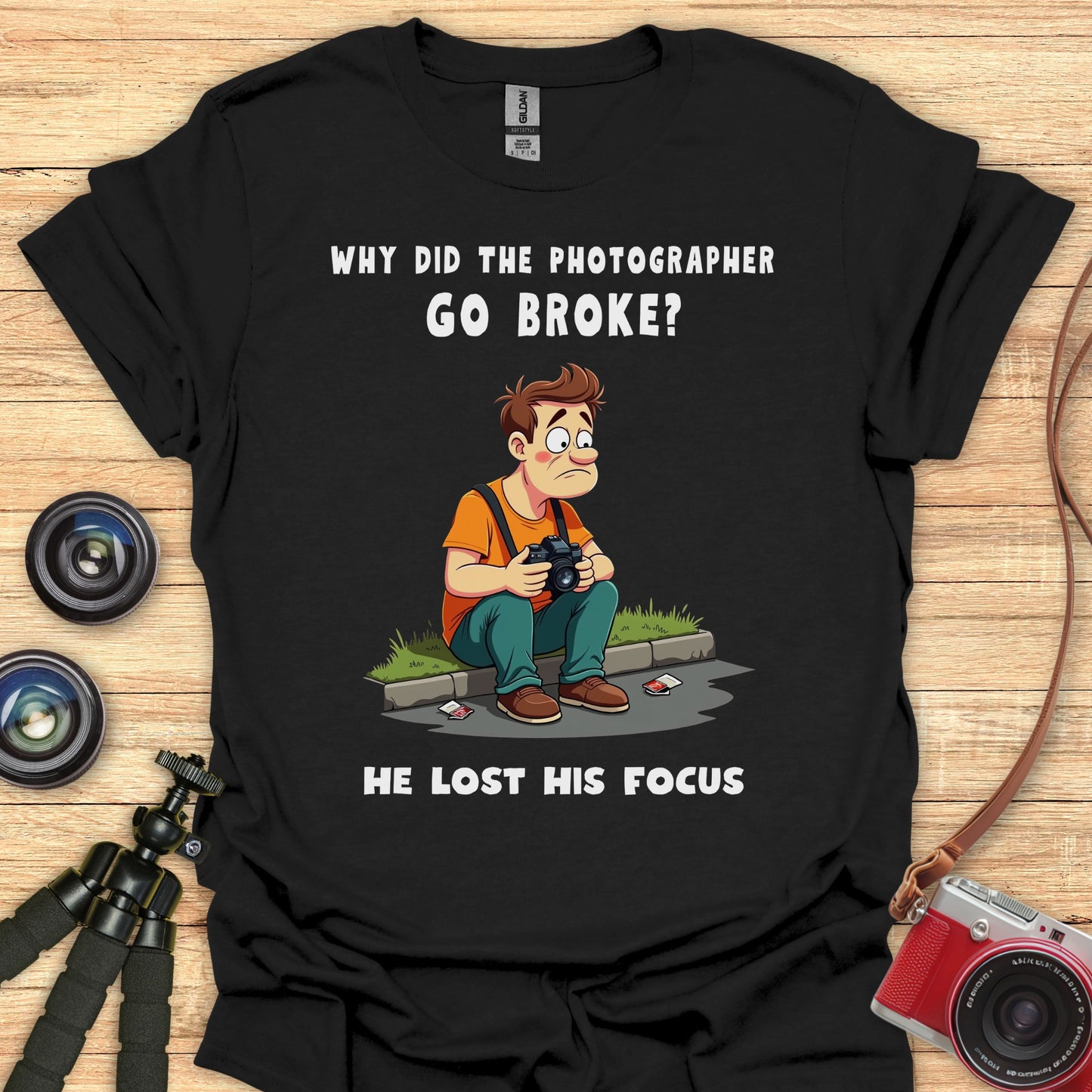 Photographer Went Broke T-Shirt