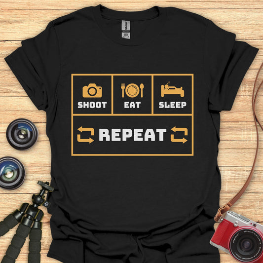 Shoot. Eat. Sleep. Repeat. T-Shirt