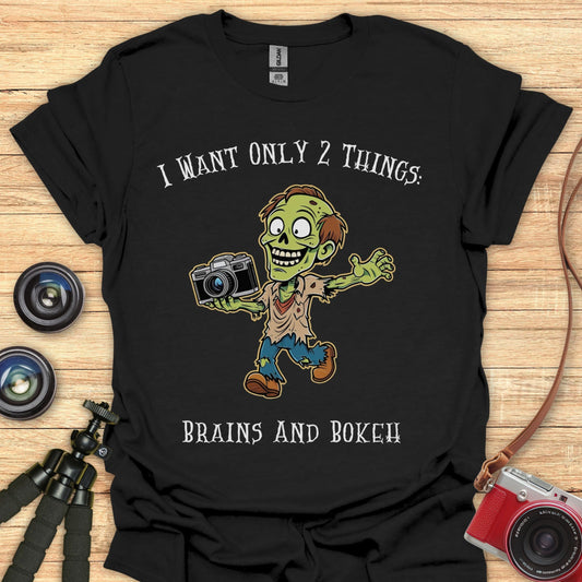 I Want Only 2 Things T-Shirt