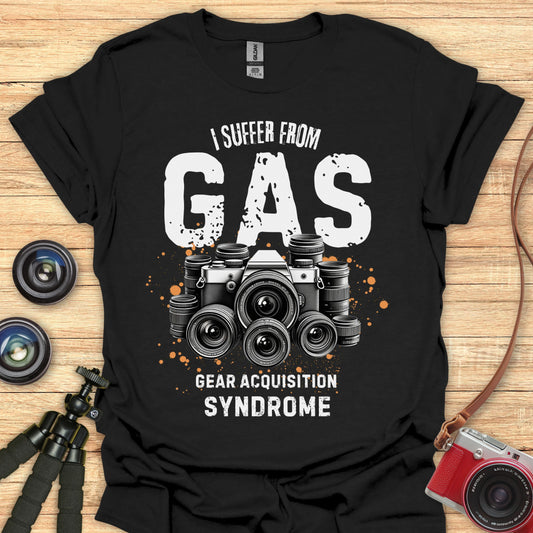 I Suffer From GAS T-Shirt