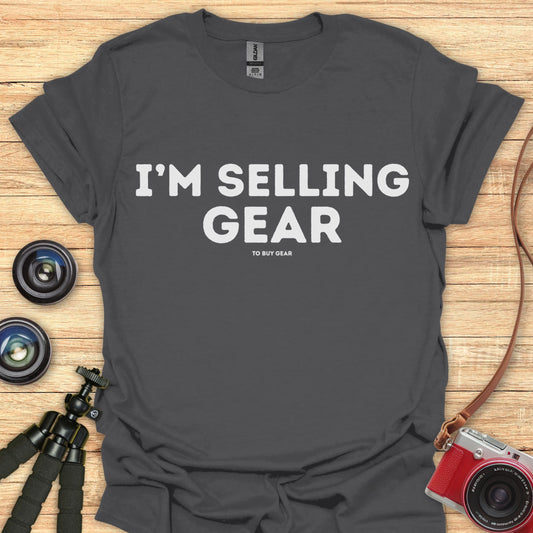 I'm Selling Gear T-Shirt