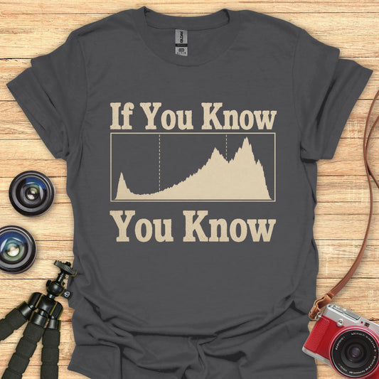 If You Know T-Shirt
