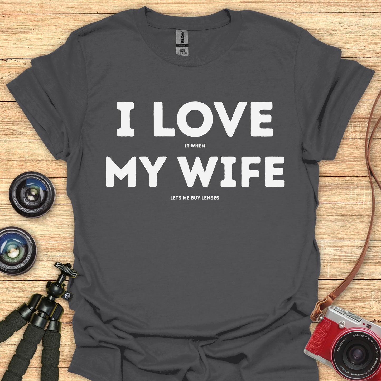 Love My Wife T-Shirt