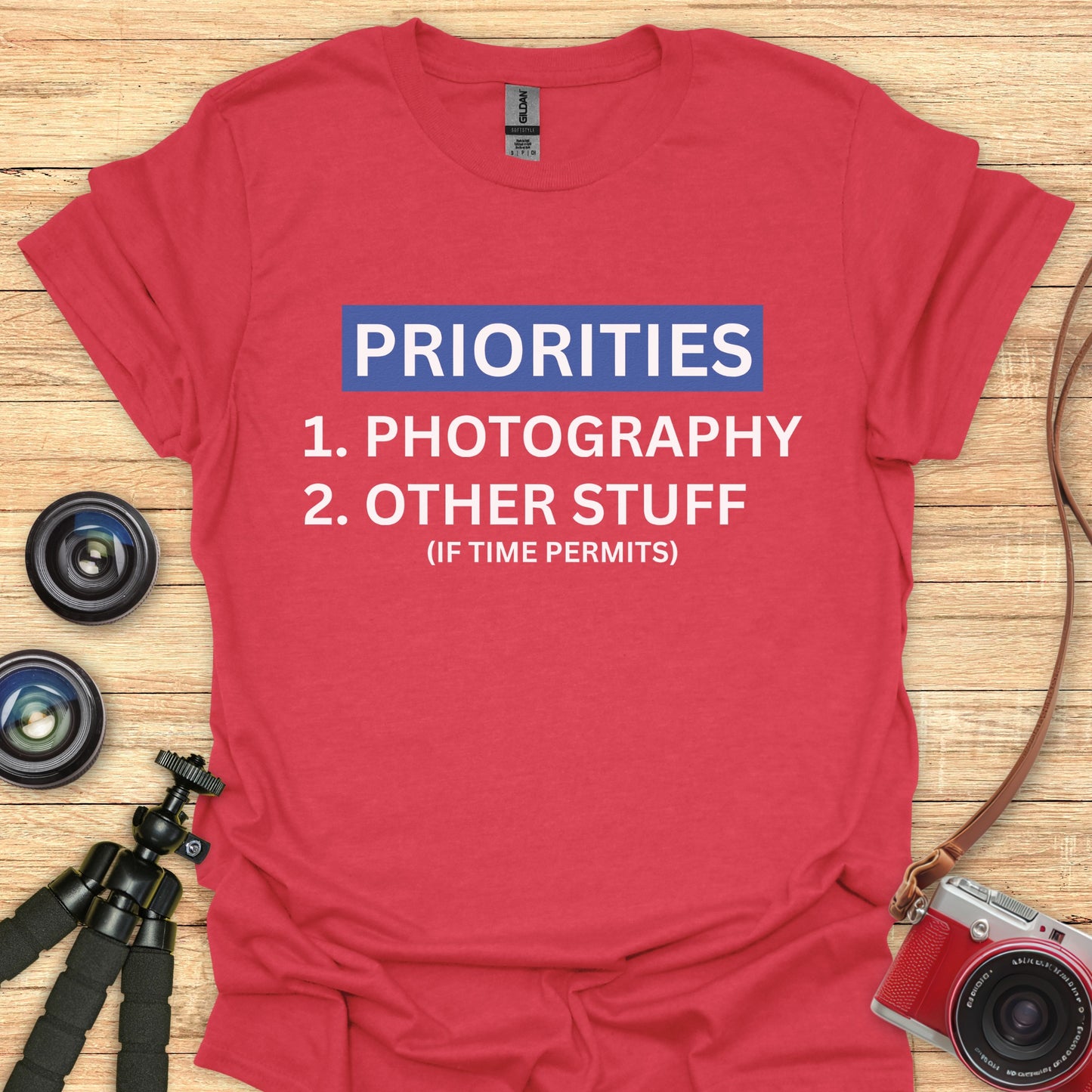 Priorities T-Shirt