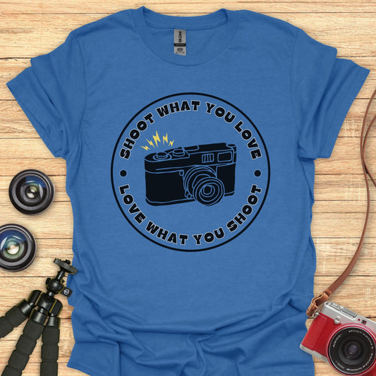 Shoot What You Love T-Shirt
