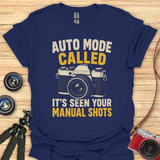 Auto Mode Called T-Shirt