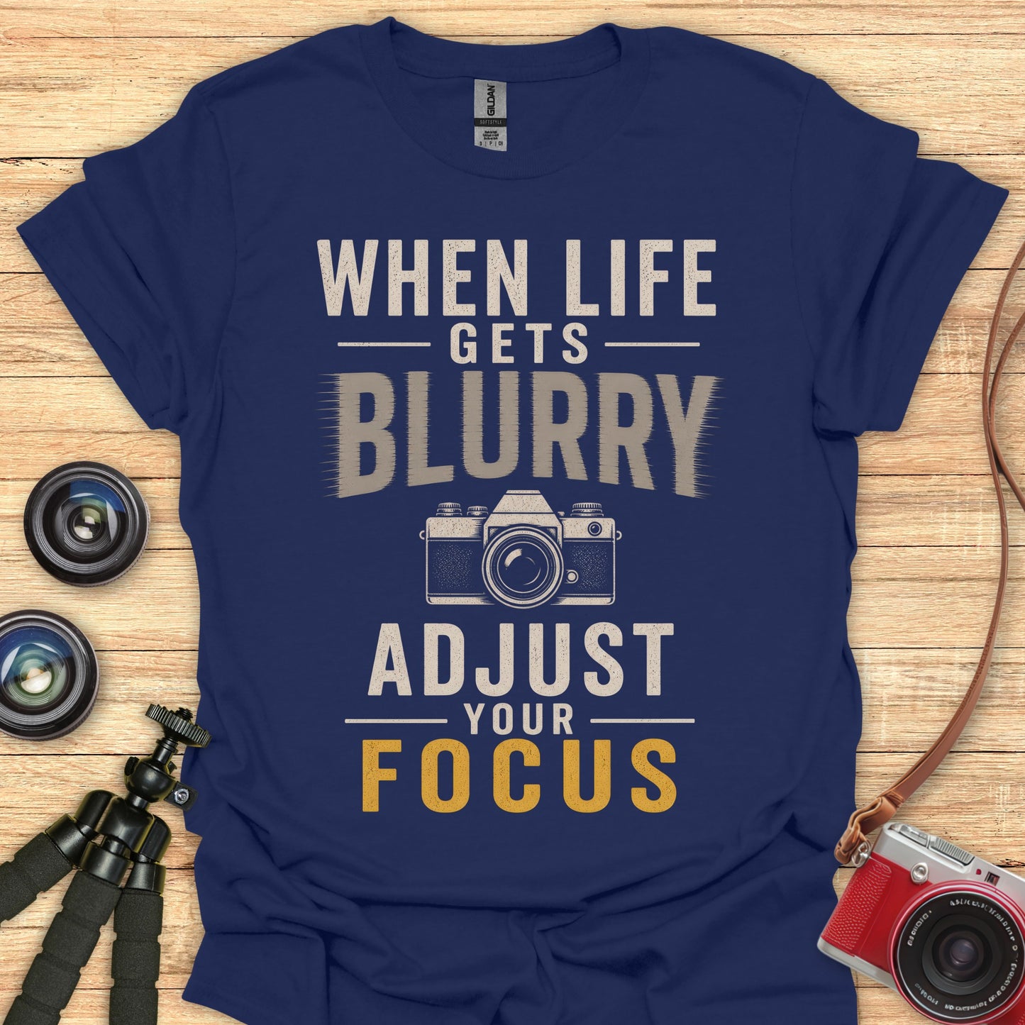 When Life Gets Blurry T-Shirt
