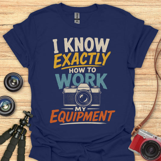 Work My Equipment T-Shirt