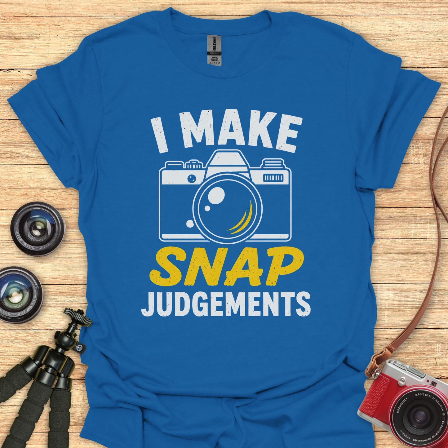 Snap Judgements T-Shirt