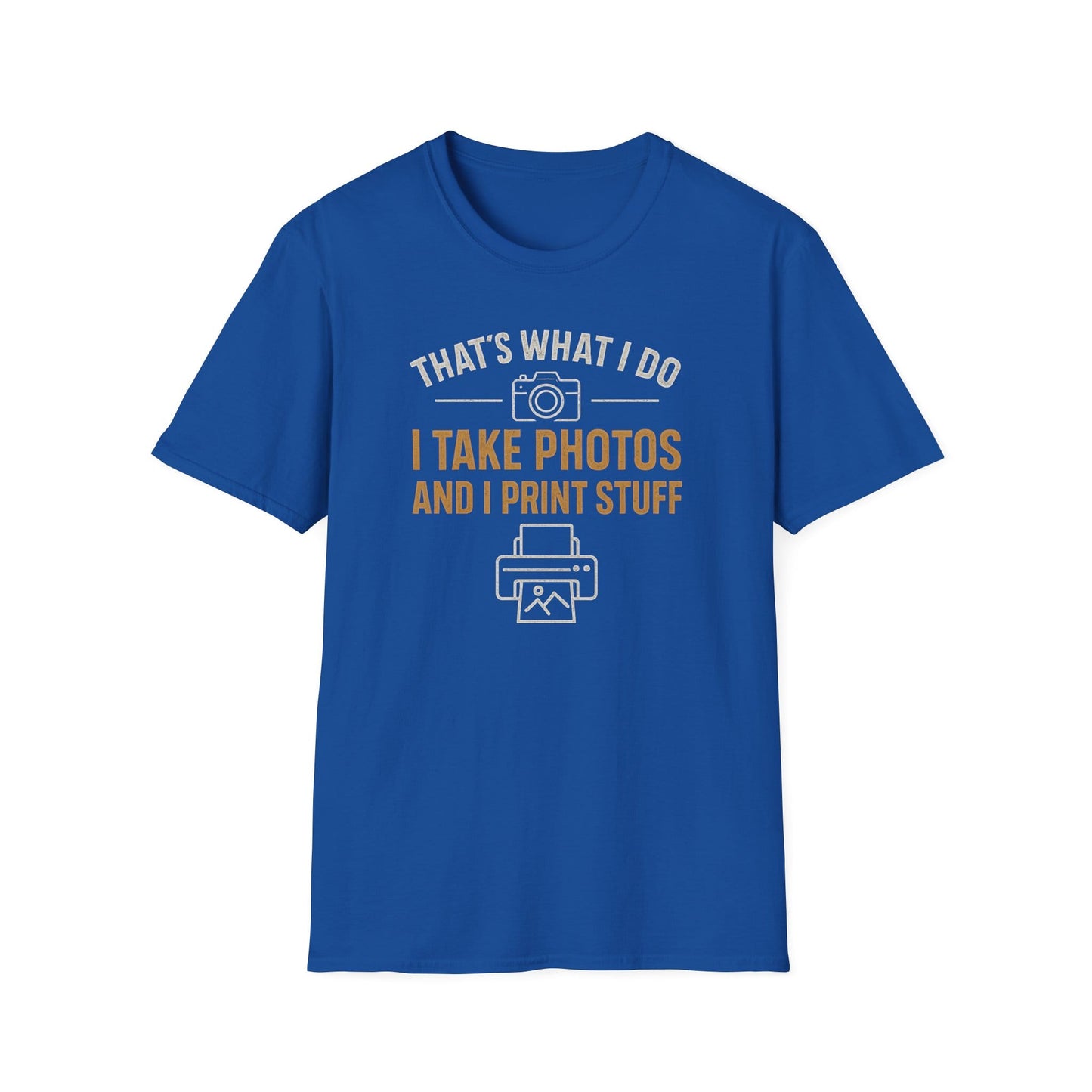 It's What I Do T-Shirt