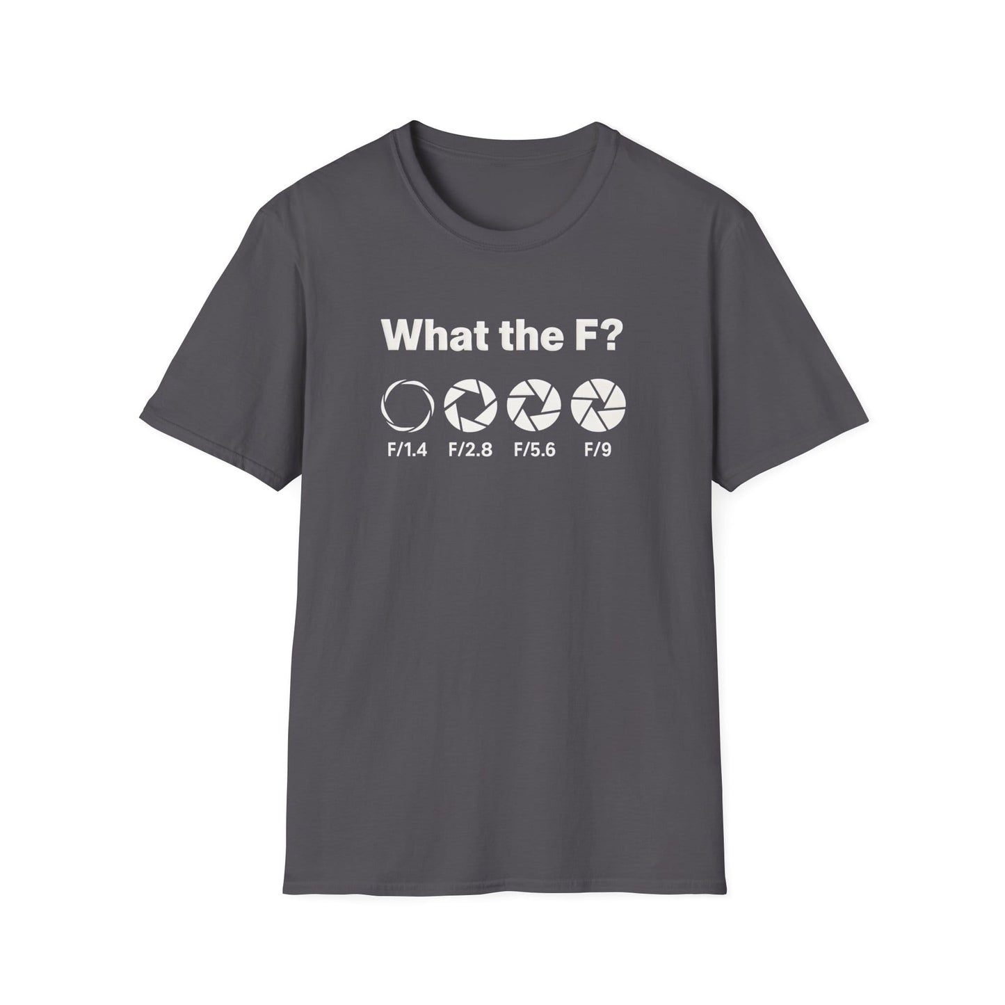 What The F T-Shirt