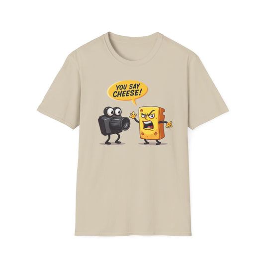 You Say Cheese! T-Shirt