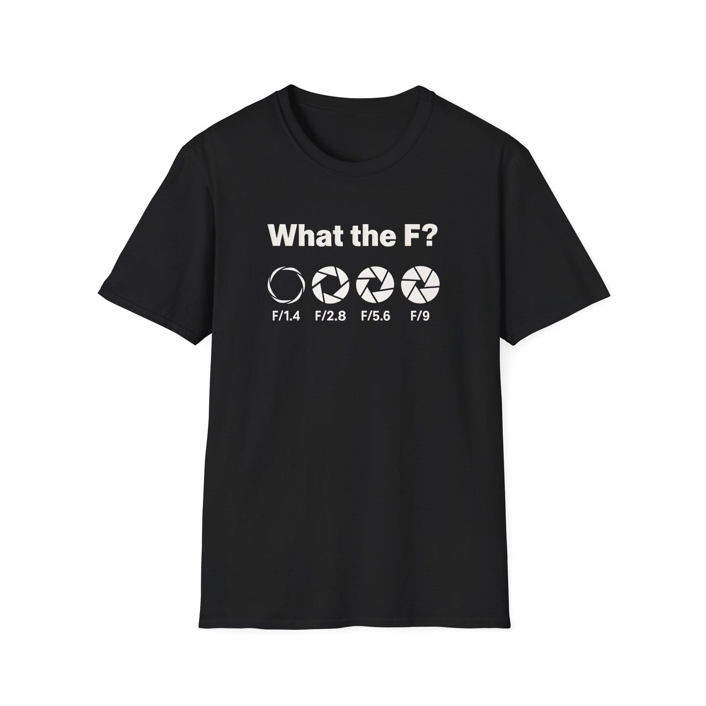 What The F T-Shirt