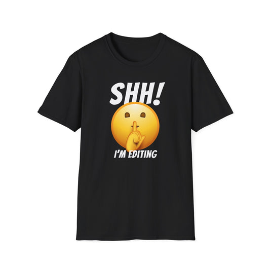 Shh! I'm Editing T-Shirt