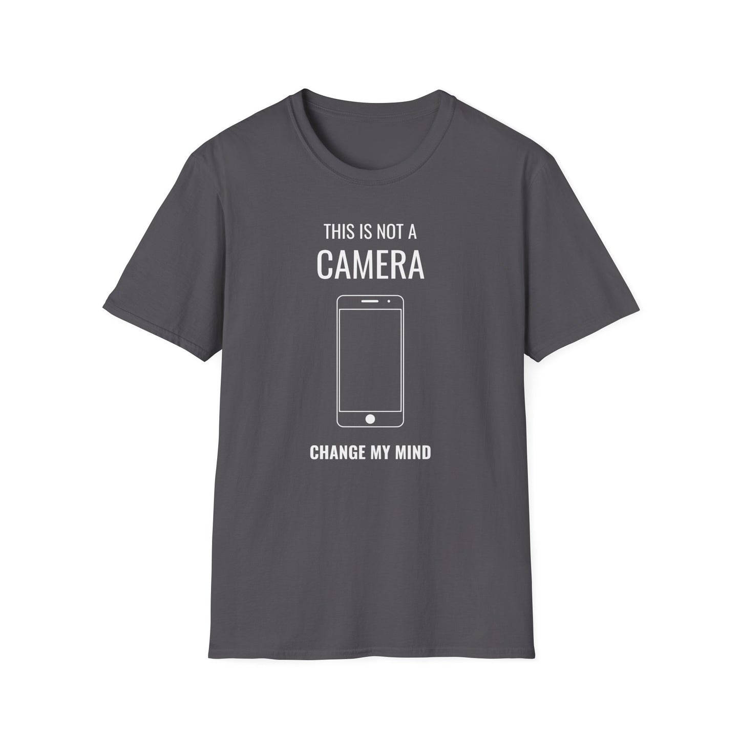 This Is Not A Camera... T-Shirt