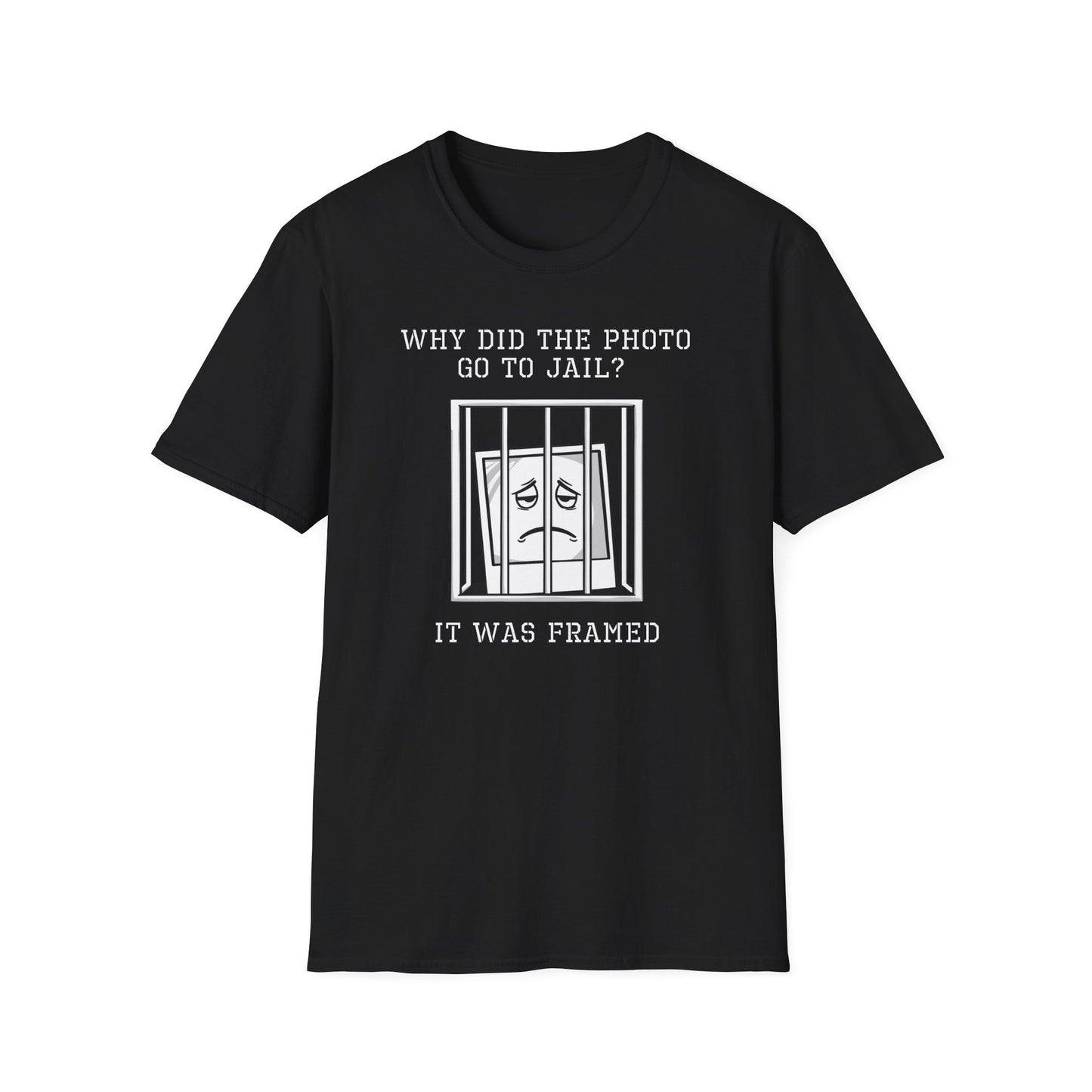 Why Did The Photo Go To Jail? T-Shirt