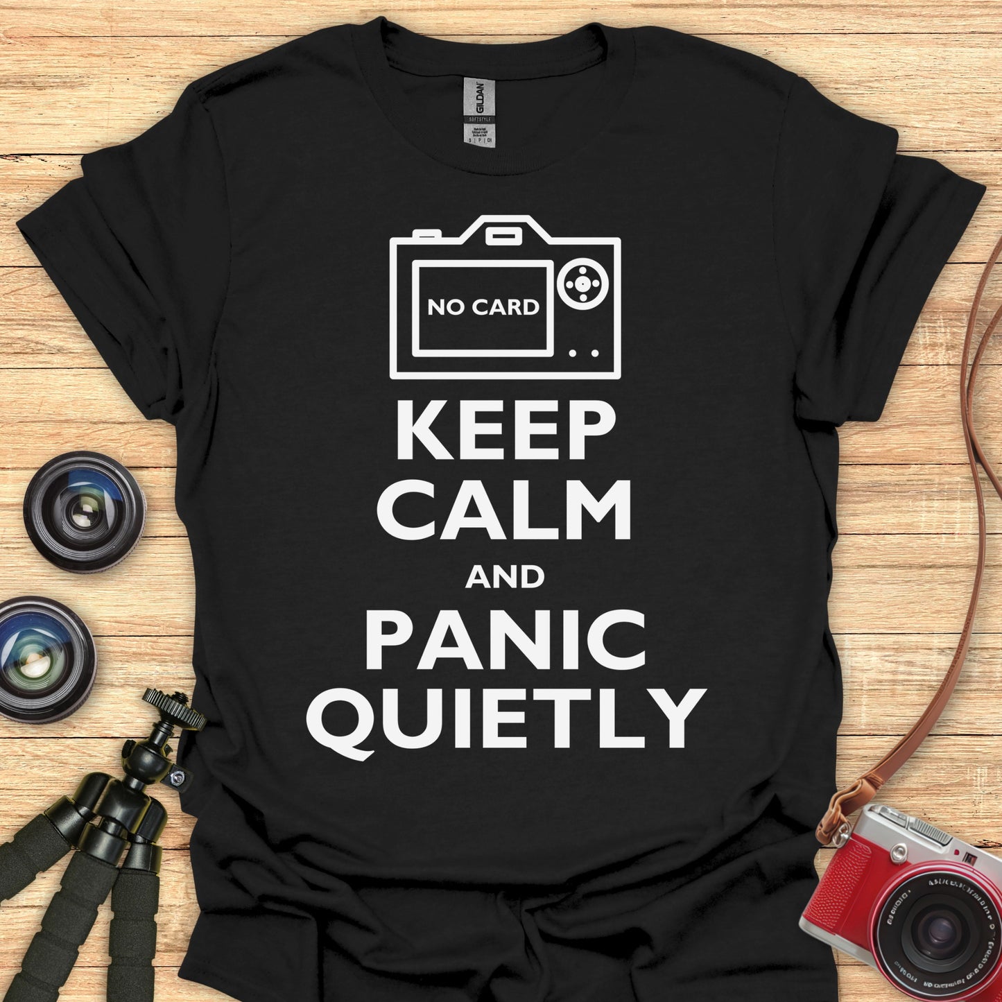 Keep Calm and Panic Quietly T-Shirt