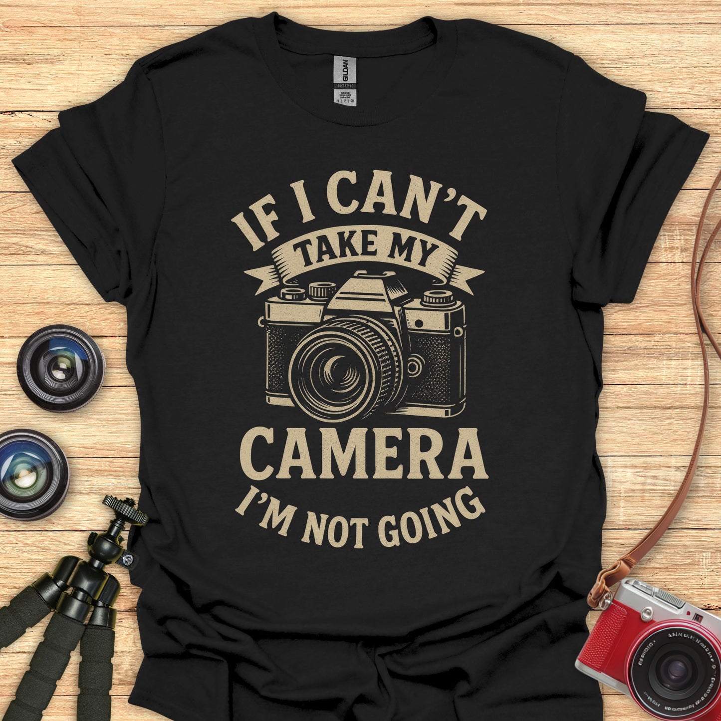 Can't Take Camera T-Shirt