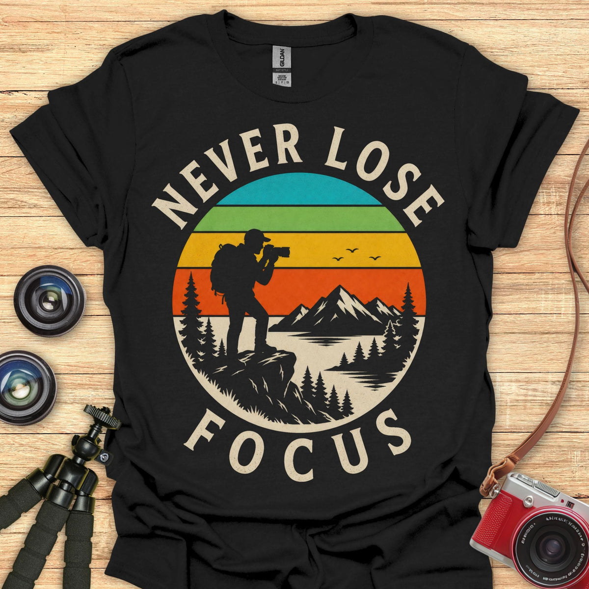 Never Lose Focus T-Shirt