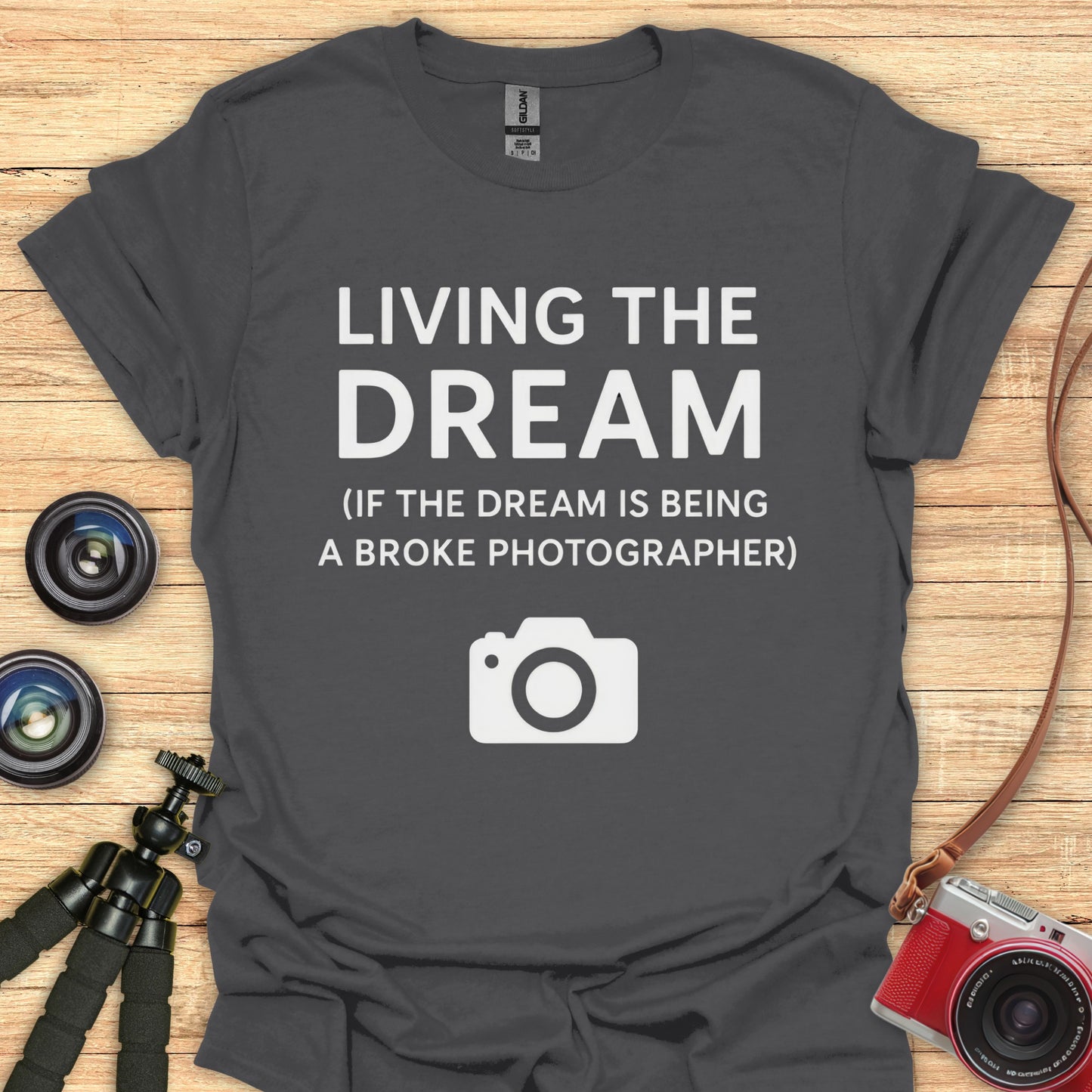 Living The Dream T-Shirt