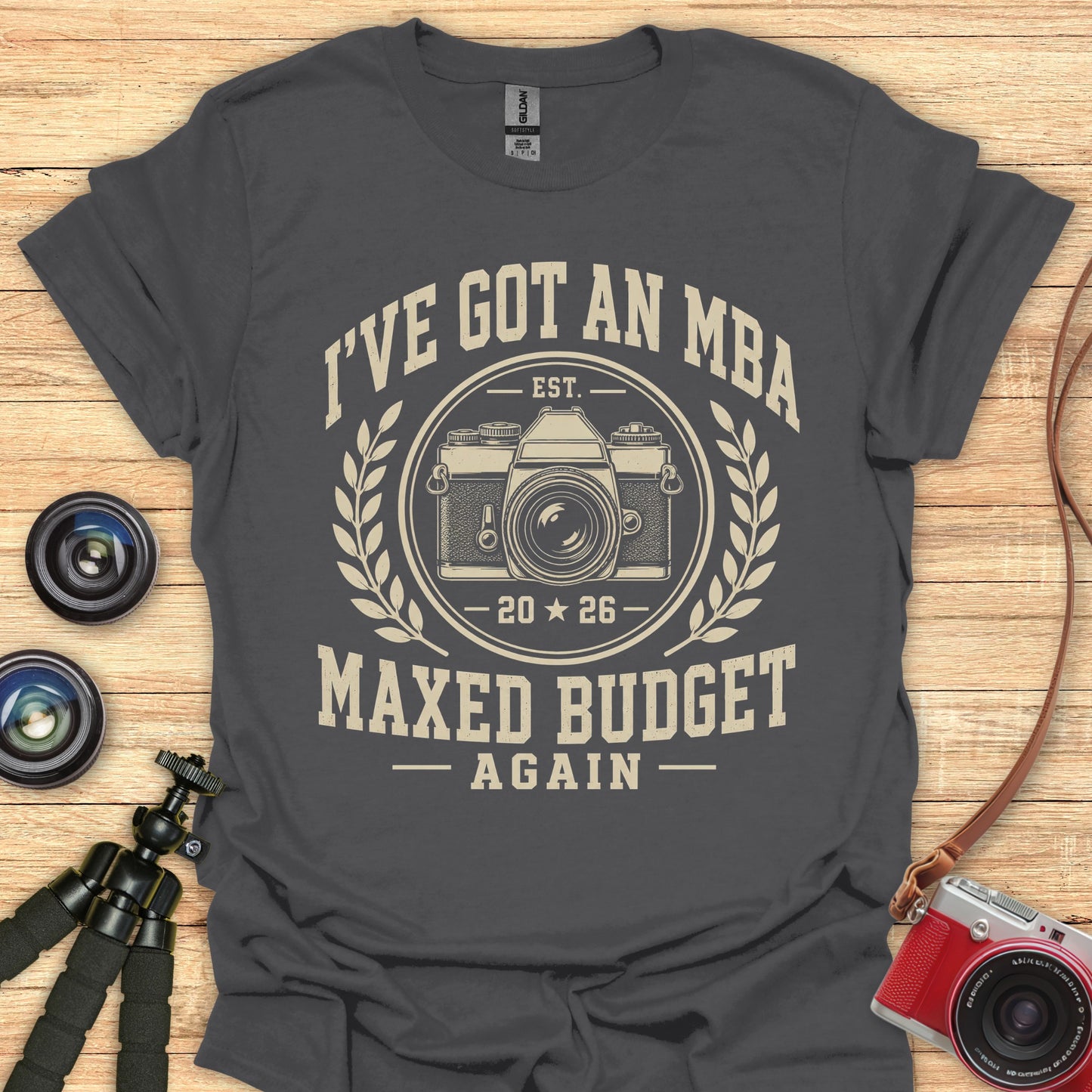 I've Got An MBA T-Shirt