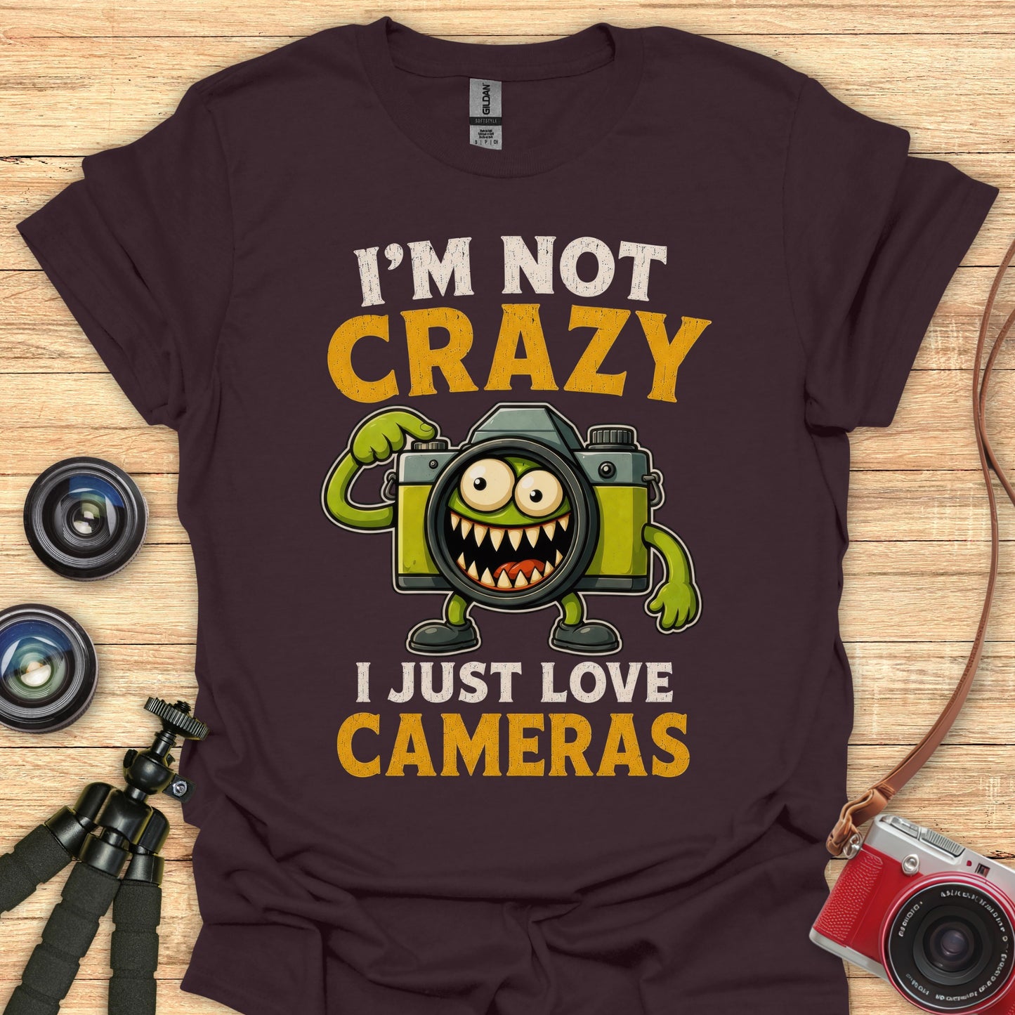 I'm Not Crazy Camera Love T-Shirt
